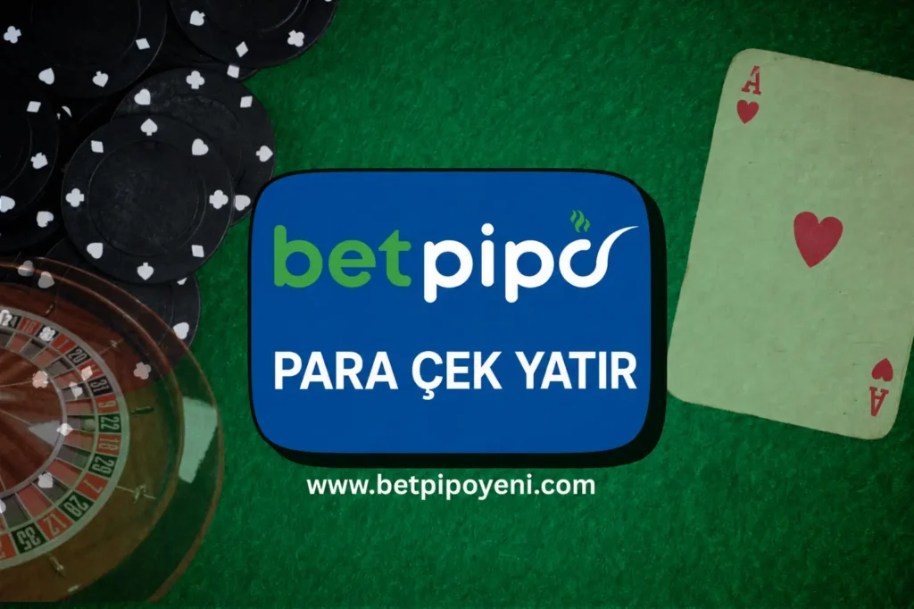 betpipo para yatir cek